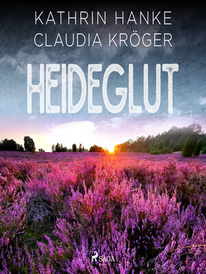 cover image of Heideglut (Katharina von Hagemann, Band 4)